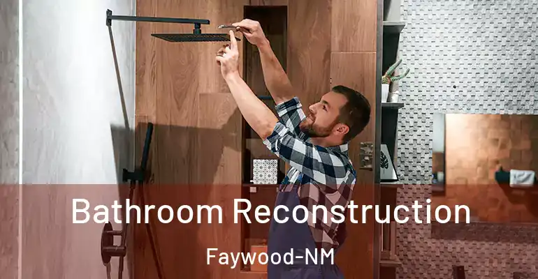 inner Bathroom imggen Bathroom Reconstruction Faywood-NM