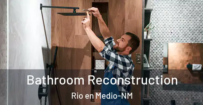 inner Bathroom imggen Bathroom Reconstruction Rio en Medio-NM