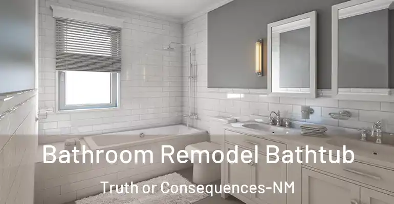 inner Bathroom imggen Bathroom Remodel Bathtub Truth or Consequences-NM