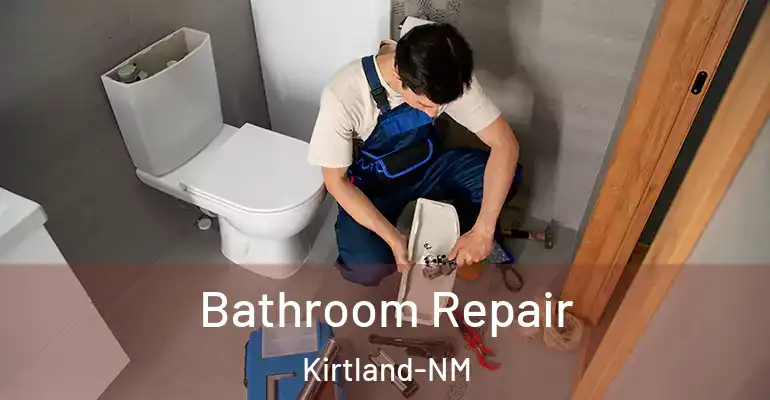 inner Bathroom imggen Bathroom Repair Kirtland-NM