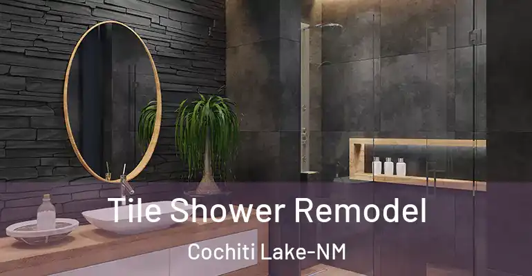 inner Bathroom imggen Tile Shower Remodel Cochiti Lake-NM