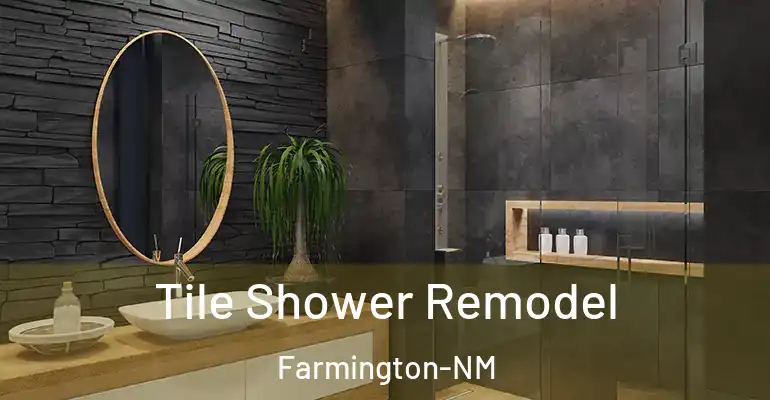inner Bathroom imggen Tile Shower Remodel Farmington-NM
