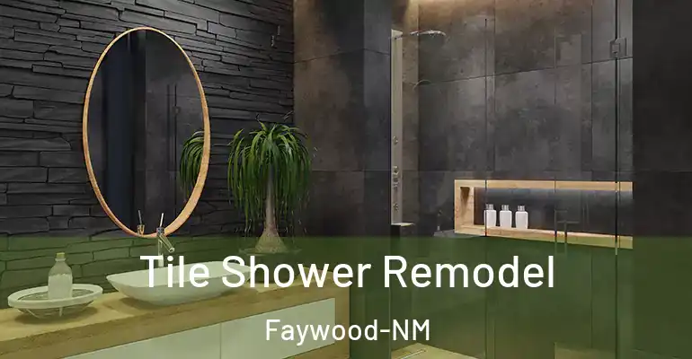 inner Bathroom imggen Tile Shower Remodel Faywood-NM