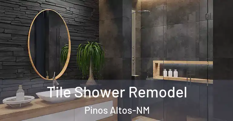 inner Bathroom imggen Tile Shower Remodel Pinos Altos-NM